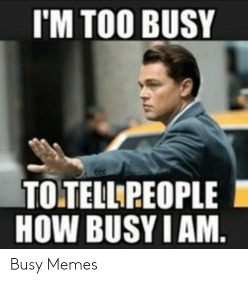 the-busyness-mindset-too-busy-to-lead-harris-whitesell-consulting