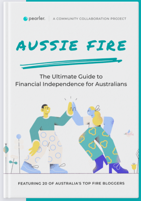 Cover of the book "Aussie FIRE - The ultimate guide to financial independence for Australians."